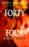 [44 12] • Forty-Four · Book Twelve